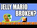 Is Jelly Mario Bros Broken