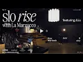 Download Lagu Slo Rise vol.5 | Vibey Morning DJ Set by JLiu at La Marzocco | This Moment