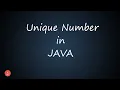 Unique Number in JAVA BluejCode