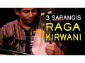 Lagu 3 sarangis 3 generations : Patti Khan - Raga Kirwani