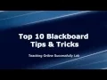 Top 10 Blackboard Tips Tricks