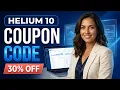 Helium 10 Coupon Code - Get the Latest 30 OFF Promo Discount