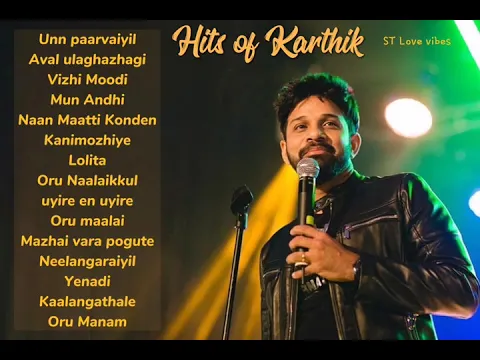 Download MP3 Karthik Hits | Karthik Tamil Songs | Karthik (Singer) Tamil Songs Collection | Jukebox