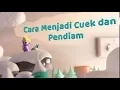 Download Lagu Cara Menjadi Orang Cuek dan Pendiam