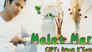 Download MELET MERARIQ OFFICIAL VIDEO AWEN KSATRIA MP3