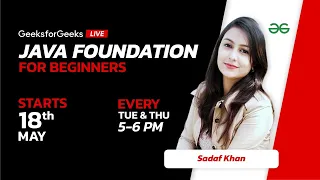 JAVA Foundation Introduction Sadaf Khan GeeksforGeeks JAVA