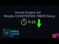 Unreal Engine 5 6 - Countdown Timer Tutorial Widget Triggers All Levels
