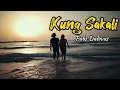 Kung Sakali - Pabs Dadivas | Lyrics