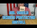 Mr Shield Screen Protector Install