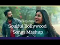 Download Lagu Soulful Bollywood Songs Mashup Old to New | MP3 | KuHu Gracia | Ft. Abhishek Raina