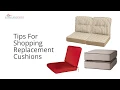 Tips For Shopping Replacement Cushions