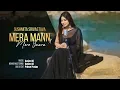 Download Lagu Epic Remix: Mera Mann X Mere Yaara by Sushmita Srivastava ft. Alka Yagnik \u0026 Arijit! MP3