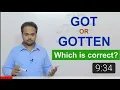 Got vs Gotten which is correct
