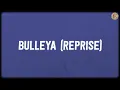 Bulleya - Reprise (Lyrics) - Pritam, Arijit Singh, Shilpa Rao