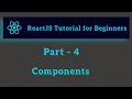 ReactJS Tutorial for Beginners - Part 4