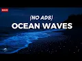 Ocean Waves for Deep Sleep Fall Asleep with Powerful Waves at Night