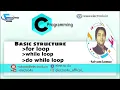 For loop while loop do while loop c programming EP-11