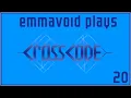 emmavoid plays Crosscode part 20