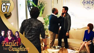 Fazilet And Her Daughters Episode 67 English Subtitle Fazilet Hanim Ve Kizlari 