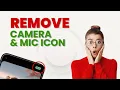 How to Disable Green Dot Camera Icon From Notification Remove Camera Indicator Icon