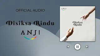 Download Anji - Disiksa Rindu (Official Audio) MP3