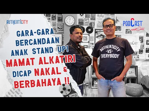 Download MP3 INI DIA DIBALIK FITNAH-FITNAH MAMAT \u0026 ABDUR - PODCAST NAIK CLAS