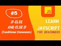 JavaScript Tutorial If-else and else if Conditional Statements in JavaScript Aditya Burgula