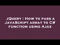 jQuery How to pass a JavaScript array to C function using Ajax