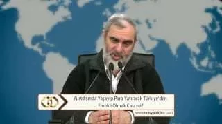 Yurtdışında yaşayıp para yatırarak Türkiye'den emekli olmak caiz mi?