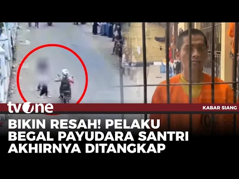 Polisi Tangkap Pelaku Begal Payudara Mengincar Santri