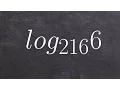 Tutorial - Evaluate a Log with a Larger Base Than the Value Without a Calculator