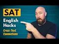 SAT English Hacks Cross Text Connections