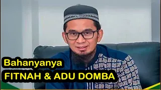 Download Bahaya Nya Fitnah dan Adu Domba - Ustadz Adi Hidayat, Lc., M.A. MP3