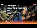 Download Lagu JAMRUD - DOKTER SUSTER (Live Mangkunegaran Solo) - Aeromax Production