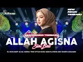 Lagu DJ SHOLAWAT ALLAH AGISNA ARANSEMEN TERBARU |•TRAP STYLE SLOW BASS🔥FROM AGS SOUND LUMAJANG 