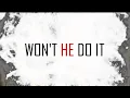 Won't He Do It (Lyric Video - No Bridge Version) - Koryn Hawthorne ft. Roshon Fegan