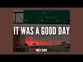 Lagu ice cube - it was a good day [slowed + reverb]
