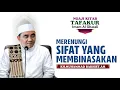 Download Lagu Saatnya kita merenungi Sifat hati yang membawa pada kebinasaan diri. Satu hal yang harus dipikirkan.
