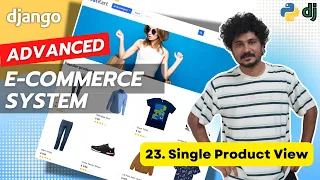 Django Ecommerce Advanced Project - 23 Single Product View