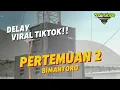 Download Lagu DELAY‼️ / PERTEMUAN 2 / BIMANTORO