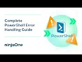 Complete PowerShell Error Handling Guide