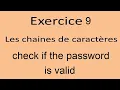 Exercice Java les chaines de caracteres Ex9 verifier si un mot de passe est valide