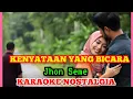 Download Lagu JHON SEME//KENYATAANYANG BICARA//LAGU NOSTALGIA//LAGU KENANGAN//KARAOKE #karaokekenangan