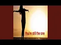 Download Lagu You're stiil the one