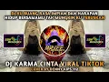 Lagu DJ KARMA CINTA Ku Buang Rasa Impian Dan Harapan || REMIX VIRAL TIKTOK COVER BY DENNY KIPS 112