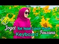 Download Lagu Lagu Joget Fauzana 💫💥  Kok Indak Labiah Bialah 💫💥 Remix 💫💥 Keyboard 💫💥