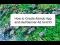 HOW TO create an ADMOB app and Get Ad Unit ID for Android Studio