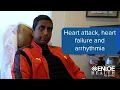 Heart attack heart failure and arrhythmia