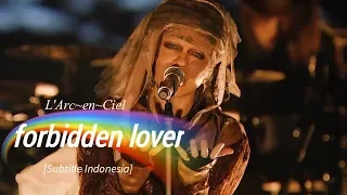 Download L'Arc~en~Ciel - forbidden lover | Subtitle Indonesia | 25th L'Anniversary LIVE MP3