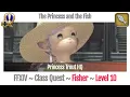 FFXIV Fisher Quest Level 10 A Realm Reborn The Princess and the Fish Princess Trout
